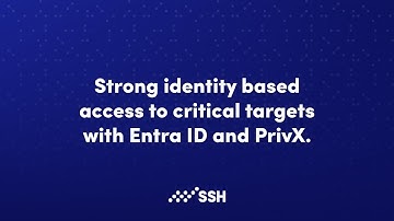 Strong identity based access to critical targets with Entra ID and PrivX.