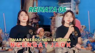 NGENGAT JAOK - NOVI ALISBHA FT. REINATA 05