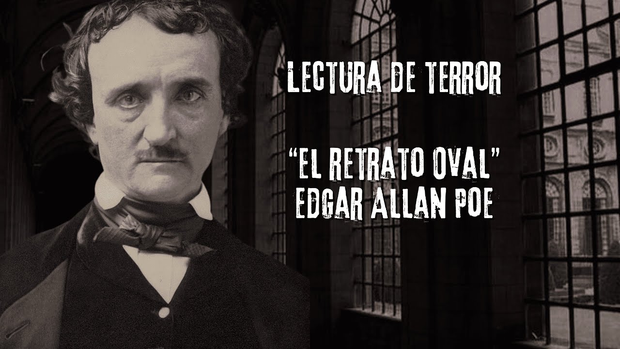 Lectura "El retrato oval" Edgar Allan Poe - YouTube