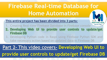PART 2 - Developing Web UI to provide user controls to update/get Firebase DB | #ElecrowMaker