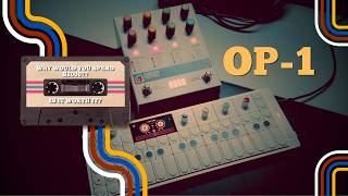 OP-1 Field the $2000 mistake