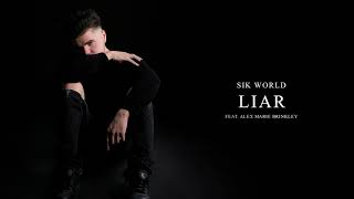 Video-Miniaturansicht von „Sik World - Liar (ft. Alex M. Brinkley)“