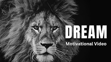 Dream - The Speech That Will Ignite Your Passion (Motivational Video)