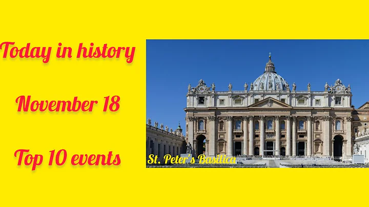 what happened on November 18th?, Top 10 historical events