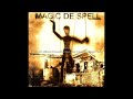 Magic De Spell - Εμένα οι φίλοι μου (Τραμπάλα στις ταράτσες)