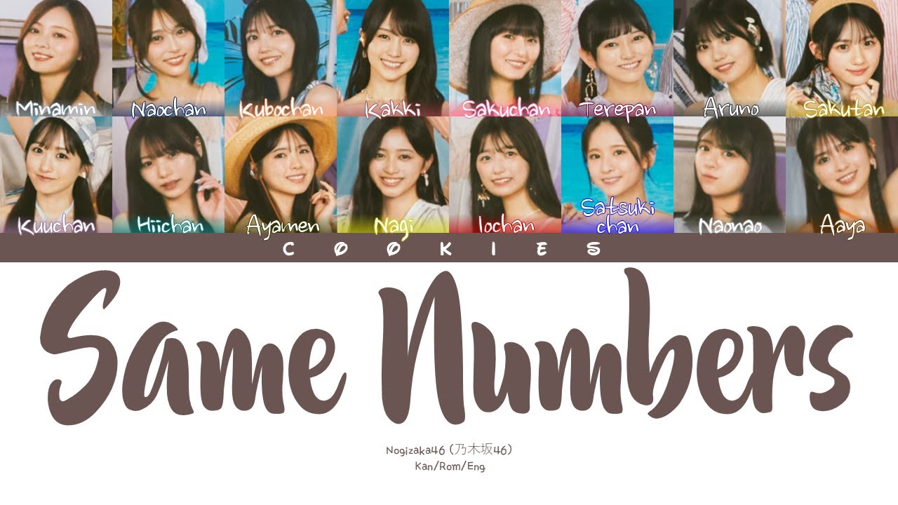 Nogizaka46 (乃木坂46) - Same numbers (Kan/Rom/Eng Color