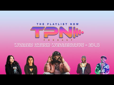 Women Crush Wednesday's - Ep.6