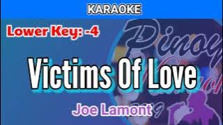 Victims Of Love by Joe Lamont (Karaoke : Lower Key : -4)