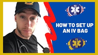 How To Set Up An Iv Bag Emtparamedic