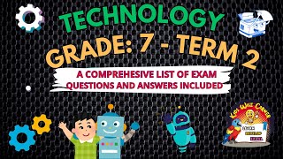 Grade 7 Technology Exam Revision | Questions and Answers | Term 2