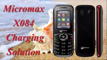 Micromax x084 charging solution