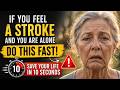 3 Immediate Actions That Can Save Your Life During a Stroke