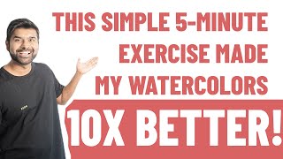 New Watercolor Painters: FASTEST Way to Improve Your Watercolor Skills In Just 5 Minutes Guranteed My Best Watercolor Tips To Improve Faster In15 Minutes