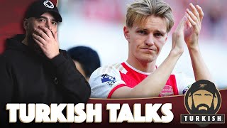 THE CALM AFTER THE STORM... | ARTETA NOT SATISFIED! | 23/24 PL SEASON REVIEW... | TURKISH TALKS 🎙️