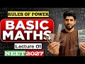 BASIC MATHS || Lecture 01 || Rules Of Power || NEET 2027