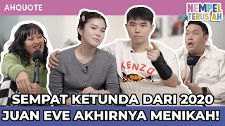 Akhirnya Sah Juan Eve Dari Modus Beli Mochi Berujung Pelaminan Eps 10 Nempel Terus Ah