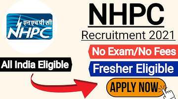 NHPC recruitment 2021 | Fresher | All india Eligible | NHPC Vacancy 2021 | NHPC apprentice 2021