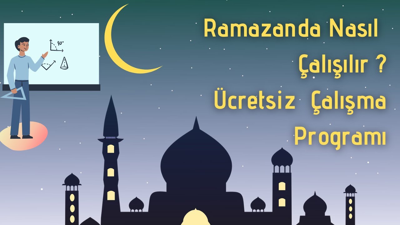 Ramazanda Nasıl Ders Çalışılır? + Ramazan Çalışma Programı / YKS / KPSS / LGS / DGS