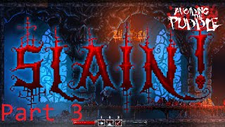 Slain: Back From Hell - Part 3