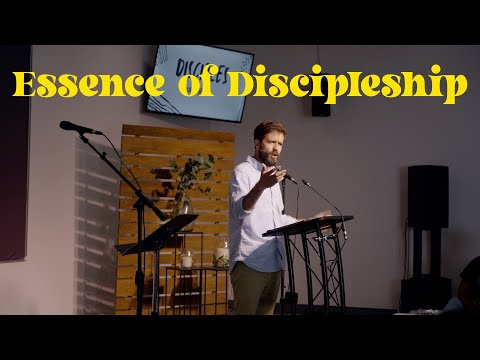 The Essence of Discipleship