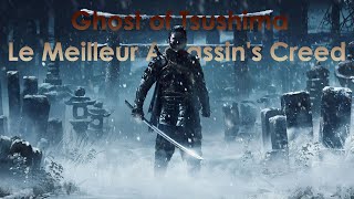 Ghost of Tsushima, le meilleur Assassin's Creed ?