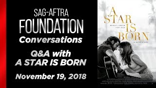 Conversations with A STAR IS BORN