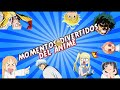 MOMENTOS DIVERTIDOS DEL ANIME SI TE 😂😂😂PIERDES🤣🤣