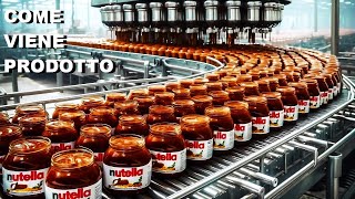 Come Viene Prodotta NUTELLA in Fabrica,Processo di Produzione di Nutella