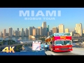 MIAMI [4K] - BIGBUS HOP ON, HOP OFF TOUR