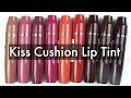 REVLON Kiss Cushion Lip Tints: LIP SWATCHES & Review