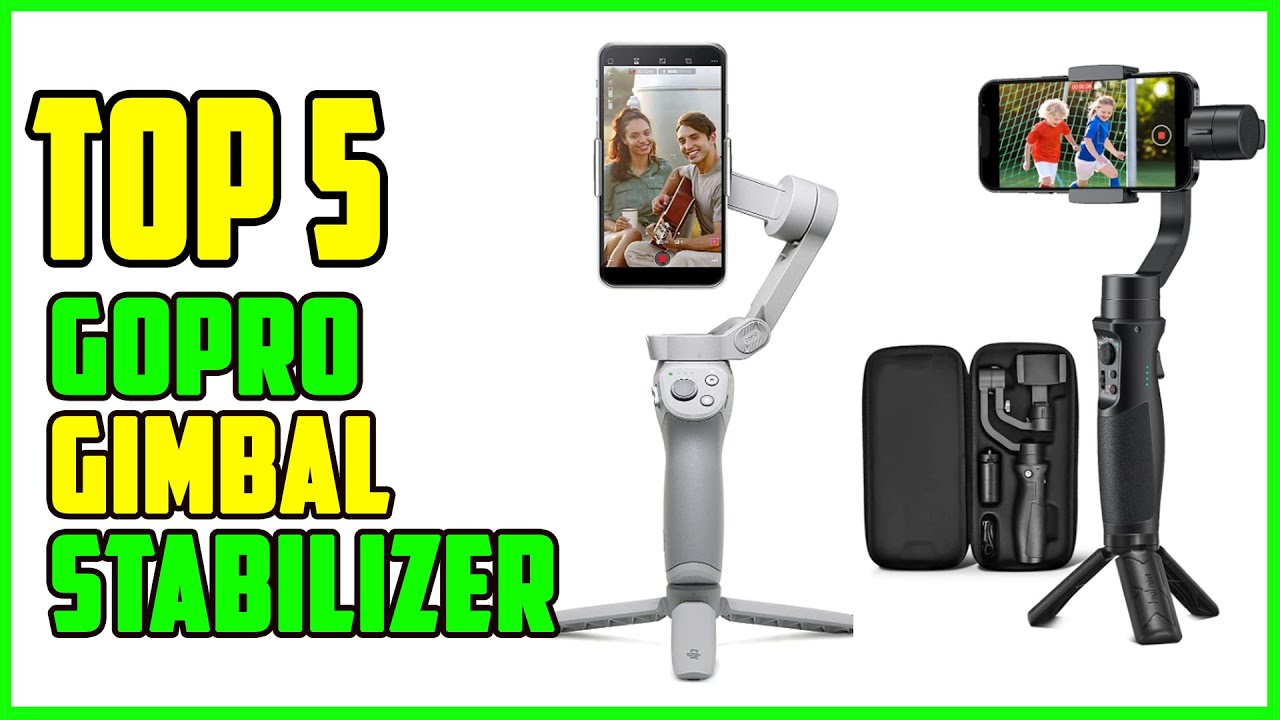 TOP 5: Best GoPro Gimbal Stabilizer 2022