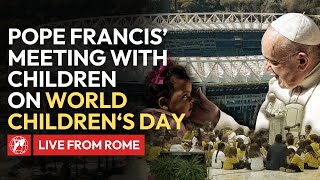 LIVE from Rome | World Children's Day with Pope Francis | May 25th, 2024