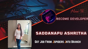 Ashritha Got placed As Software Developer/JSpiders Jntu Hyderabad