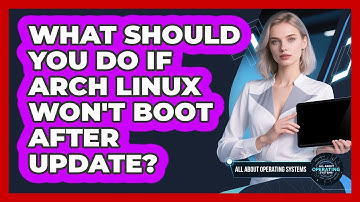 What Should You Do If Arch Linux Won