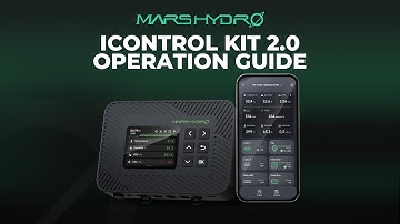 2025 New Mars Hydro iControl Kit 2.0 | Smart Grow Room Controller & Temp-Humidity Sensor Setup Guide