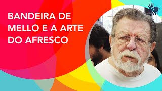 Série Mestres e Ofícios - Bandeira de Mello e a Arte do Afresco