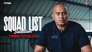 Squad List Timnas Futsal Putra U19 Seleknas Announcement | ASEAN U19 Boys’ Futsal Championship 2025