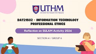 SULAM Reflection Video | DAT21502 Section 4 Group 6