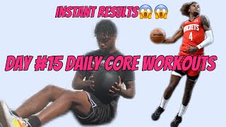 DAY #15 DAILY CORE WORKOUTS (SECRET KEY TO DUNKING)