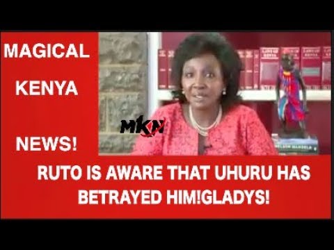 'RUTO IS AWARE OF UHURU'S BETRAYAL ONLY THAT HE IS A GENTLEMAN!' GLADYS BOSS SHOLLEI NOW REVEALS! 'RUTO IS AWARE OF UHURU'S BETRAYAL ONLY THAT HE IS A GENTLEMAN!' GLADYS BOSS SHOLLEI NOW REVEALS!