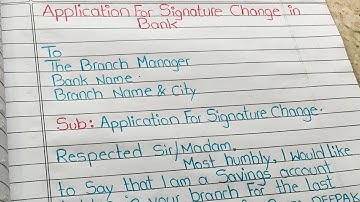 How to Write Signature Change Application for Bank Account in English #bank #handwriting