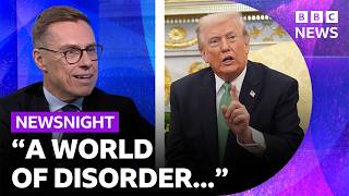Alexander Stubb on "difficult" conversations with Trump, global "disorder" and sauna diplomacy