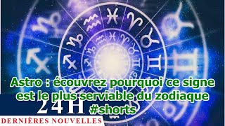 Astro Écouvrez Pourquoi Ce Signe Est Le Plus Serviable Du Zodiaque
