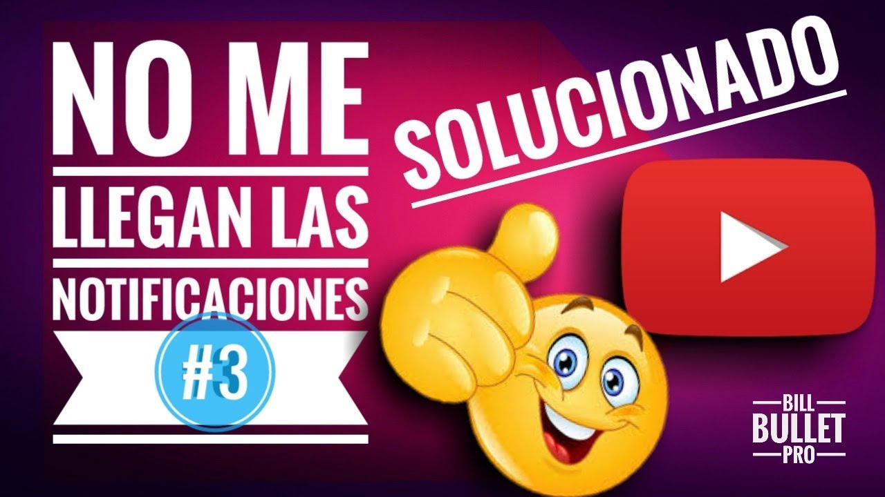 🔴 NO me LLEGAN las NOTIFICACIONES de YouTube | SOLUCION - 3 ...