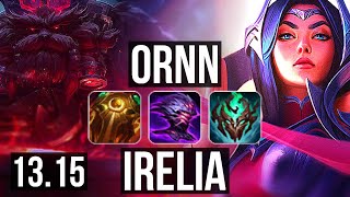 ORNN vs IRELIA (TOP) | 5/0/8, 1.1M mastery, 400  games | EUW Diamond | 13.15