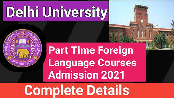 Du Part Time Foreign Language Courses Admission Details 2021