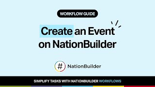 Workflow guide: Create an Event on NationBuilder