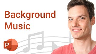 How to add Background Music for all slides in PowerPoint - YouTube