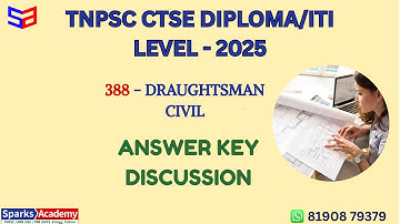 CTSE DIPLOMA / ITI LEVEL - Post Code 388 - JTO - Draughtsman Civil - Answer key Sparks Academy