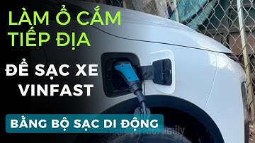 Làm ổ cắm tiếp địa để sạc xe VF bằng bộ sạc di động